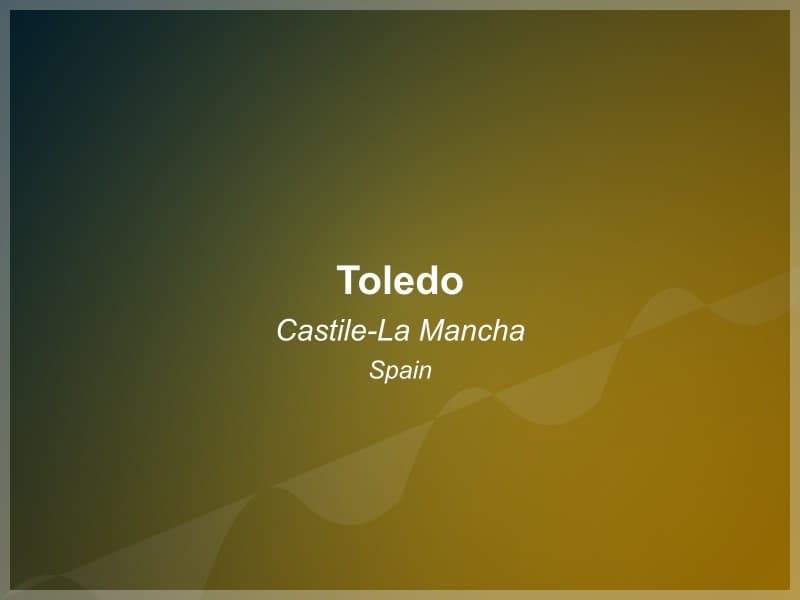 Toledo, Spain - Castile-La Mancha