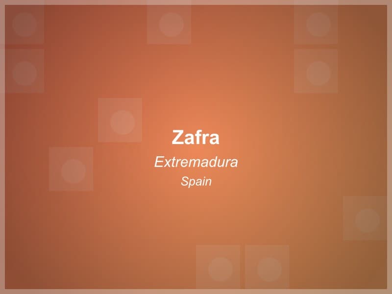 Zafra, Spain - Extremadura