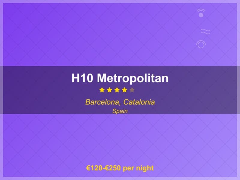 H10 Metropolitan - Hotel in Barcelona, Catalonia