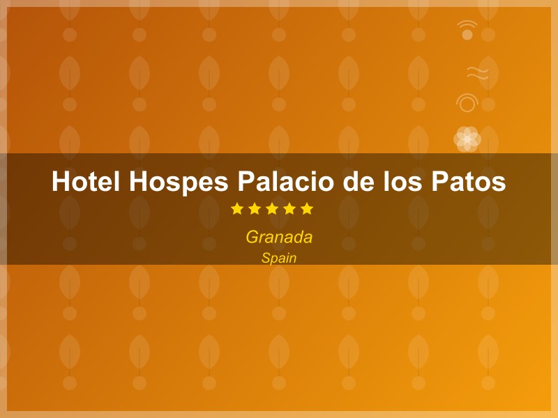 Hotel Hospes Palacio de los Patos