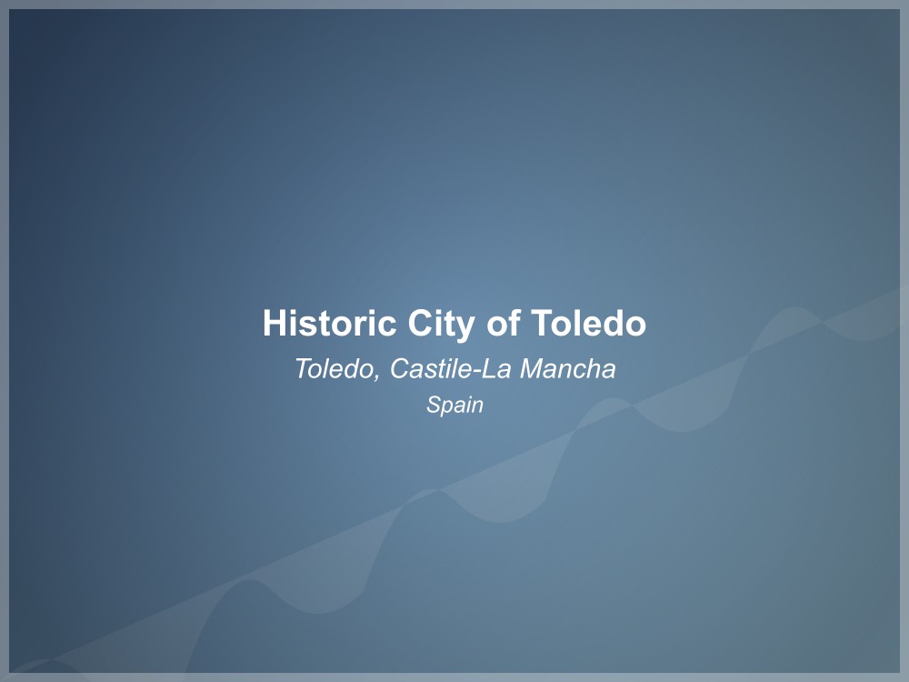 Historic City of Toledo - UNESCO World Heritage Site in Spain