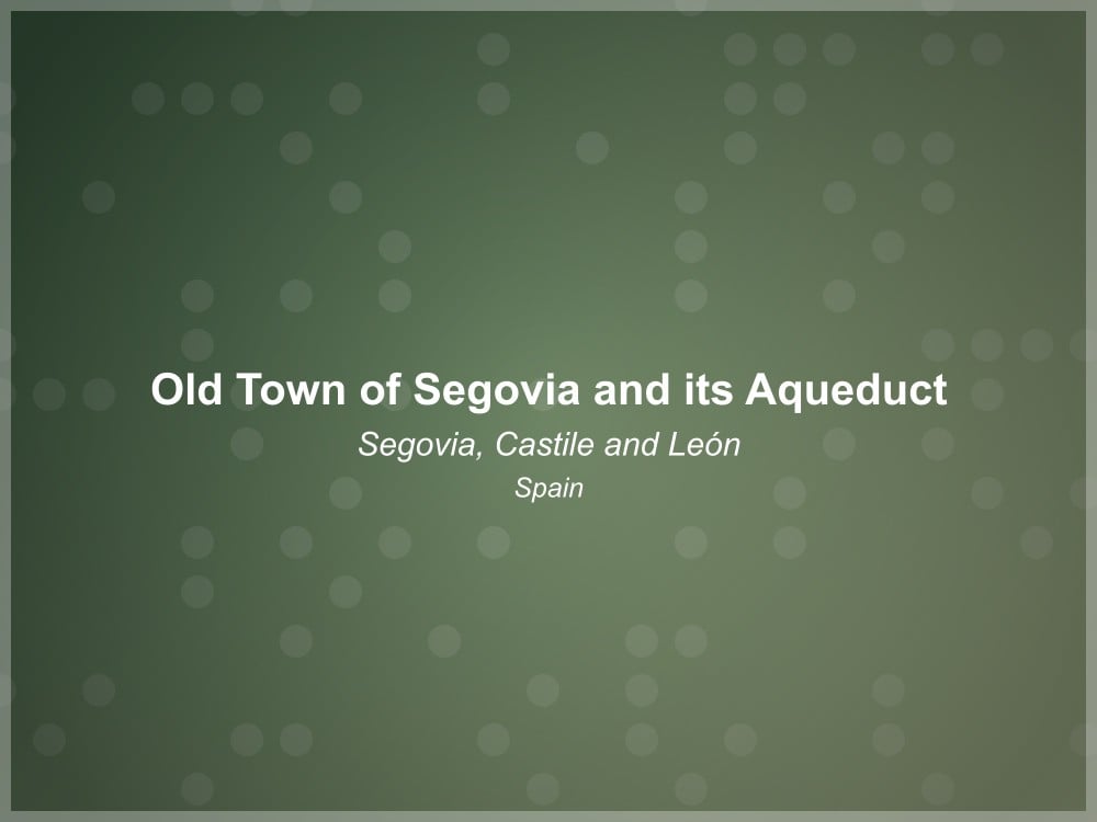 Old Town of Segovia and its Aqueduct - UNESCO World Heritage Site in Spain