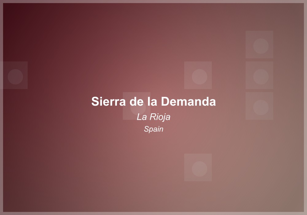 Sierra de la Demanda Wine Region in Spain